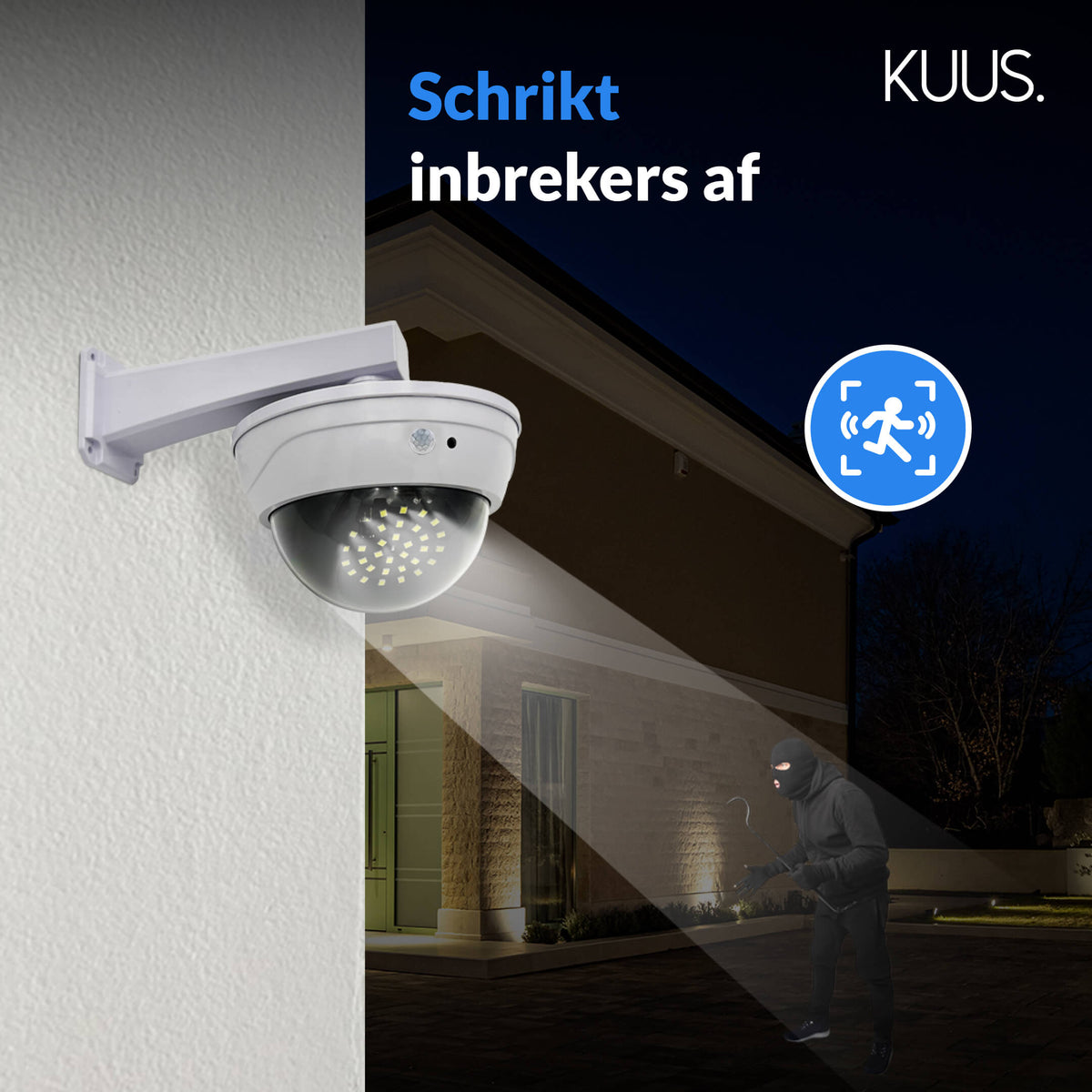 Kamera-Attrappe KUUS DC2 an der Fassade